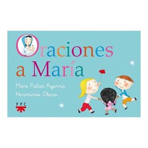 Oraciones a Maria Mari Patxi Ayerra PPC editorial juego cartas baraja religiosa