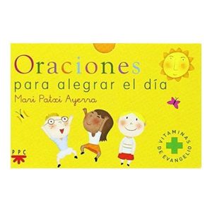 Oraciones para alegrar el dia Mari Patxi Ayerra PPC Editorial baraja cartas religiosa