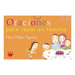 Oraciones para rezar en familia Mari Patxi Ayerra PPC Editorial religiosa baraja cartas