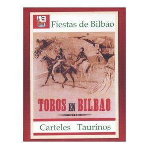 Toros en Bilbao Baraja Fiestas carteles taurinos cartas naipe Maestros naiperos Taurina fiesta nacional 11