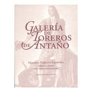 Baraja Galeria Toreros de Antaño Maestros Naiperos edicion exclusiva Toros Taurina cartas naipe 11